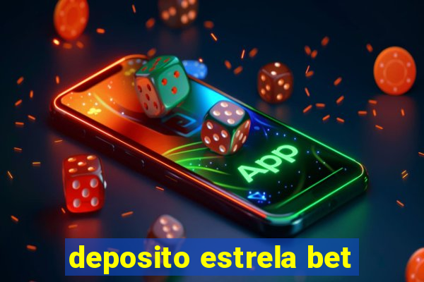 deposito estrela bet